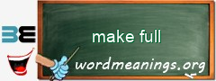 WordMeaning blackboard for make full